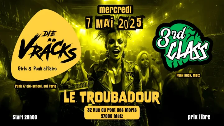 affiche du concert de Die Vräcks et Third Class au café "Le Troubadour" de Metz