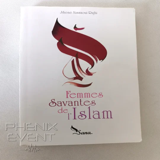 Couverture du livre « Les femmes savantes de l'islam » de Jihene Aissaoui Rajhi
