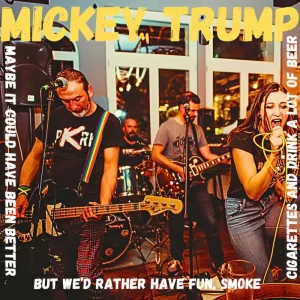 Couverture de l'album de Mickey Trump montrant le groupe en train de jouer