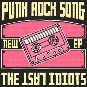 pochette de l'EP intitulé punk rock song produit par les last idiots